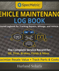 Vehicle Maintenance Log Book For Real Car Owners Track Service Dates Part Numbers Fluid Standards Tire Tread Depth And Full Maintenance History To Maximize Resale Value And End The Paperwork Mess, cover