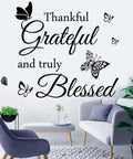 Thankful Grateful And Truly Blessed Inspirational Quote Vinyl Wall Decor with butterflies in a modern living room setting