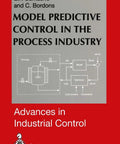 Book cover of Model Predictive Control In The Process Industry by E.F. Camacho and C. Bordons, Springer publication, red background.