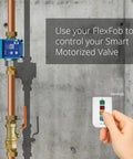 FlexFob controlling Smart Motorized Stainless Steel Ball Valve Kit for water control, LoRa wireless, battery powered.