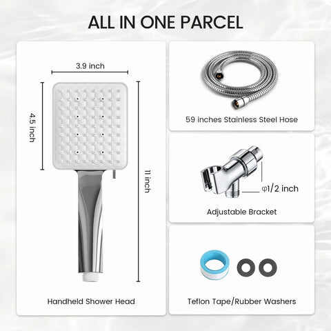 All in one parcel includes handheld shower head, 59-inch stainless steel hose, adjustable bracket, teflon tape, and washers.