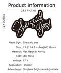 She Said Yes Neon Sign Led Light For Weddings And Parties White 60cm Bride Glow Sign product information with dimensions