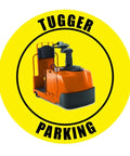 Durable 12 Inch Round Metal Tin Sign For Tugger Parking Area With Bold Warning Graphic To Keep Safety First And Protect Workers From Hazards In Industrial Sites Today, featuring Tugger parking graphic.