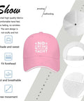 Image of a pink breathable cap with six vent eyelets, low profile unstructured hat for women and men. "No Crying on the Yacht" embroidery visible.