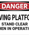 Heads Up Hazard Warning Sign 8x12 Inches Aluminum Safety Plaque with clear bold text 'Danger Moving Platform Stand Clear' for outdoor use.