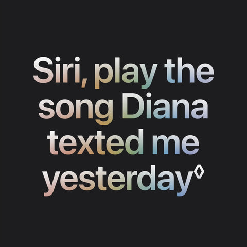Quote on a black background displaying a command to Siri about playing a song, relevant to audio listening.
