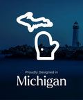 Stylized Michigan map and mitten icon with a lighthouse in the background, text 'Proudly Designed in Michigan' underneath.