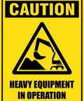 Heavy Equipment In Operation Sign 8x12 Aluminum Reflective Weatherproof And Water Repellent Pre Drilled For Easy Mount, yellow caution