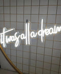 It Was All A Dream Neon Sign 3D LED Light With Personalization, Adjustable Brightness, Room Decor, on tiled wall