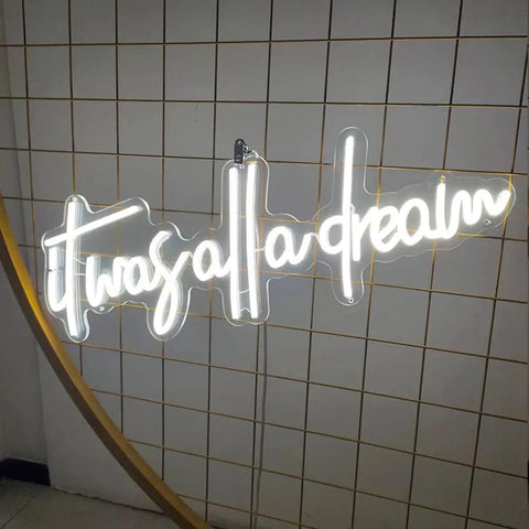 It Was All A Dream Neon Sign 3D LED Light With Personalization, Adjustable Brightness, Room Decor, on tiled wall