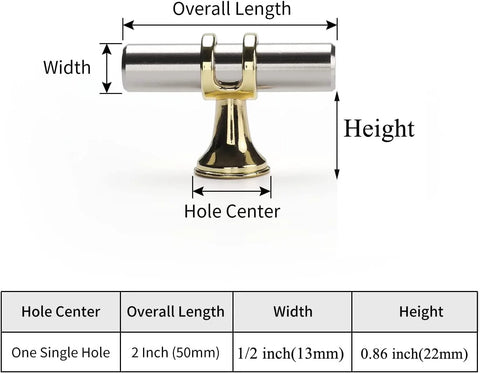 10 Pack Cabinet Knobs In Brushed Nickel And Gold Finishes, T Bar Pulls with single hole design and dimensions chart image