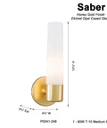 Saber Wall Sconce 1 Light 60W Max Honey Gold Finish 12.5 Inch High 4.75 Inch Wide Dimmable Bulb Not Included Includes Mounting Hardware
