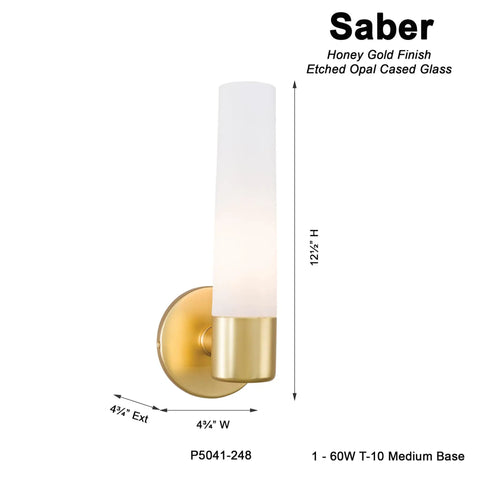 Saber Wall Sconce 1 Light 60W Max Honey Gold Finish 12.5 Inch High 4.75 Inch Wide Dimmable Bulb Not Included Includes Mounting Hardware