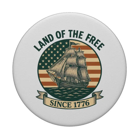 Patriotic US Flag Retro Sailboat PopGrip Adhesive Phone Grip with ship on flag background, "Land of the Free Since 1776" text
