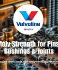 Valvoline logo with automotive parts suggesting moly strength for pins, bushings, and joints, focused on protection.