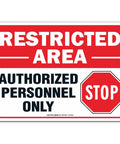 Straight Up Tough Restricted Area Sign Authorized Personnel Only Do Not Enter Safety Plaque rustproof aluminum 10x7 inches