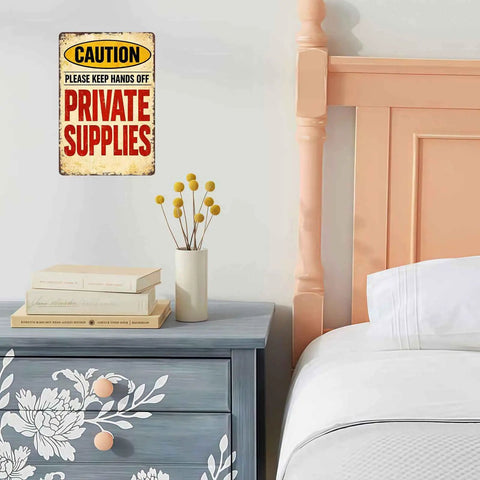 Please Keep Hands Off Private Supplies Caution Vintage Metal Wall Art Sign For Home And Office Decor Durable Aluminum Construction With Rust Resistant Finish Old School Industrial Style Wall Hanging, 8x12