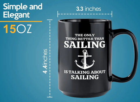Black 15 Oz Sailor Coffee Mug With Funny Lake Boating Vibes Better Than Sailing Motto; mug features anchor design and text.
