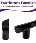 2-in-1 suction brush from 4 Piece Vacuum Attachment Set With Round And Square Brushes, 1.25 Inch Universal Adapter