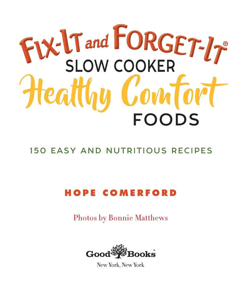 Cover of Real Deal Set And Forget Slow Cooker Cookbook Serving One Hundred Fifty Nutritious Comfort Food Recipes.