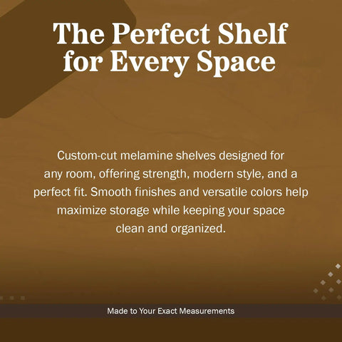 Premium Custom Melamine Cabinet Shelves Built Tough With One Half Or Three Quarter Inch Thick Panels for organized storage.