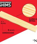 Close-up of Must Have 8 Inch Wood Shims For DIYers Leveling Doors Cabinets Appliances Floors And More 12 Shims Total Kiln Dried Natural Wood