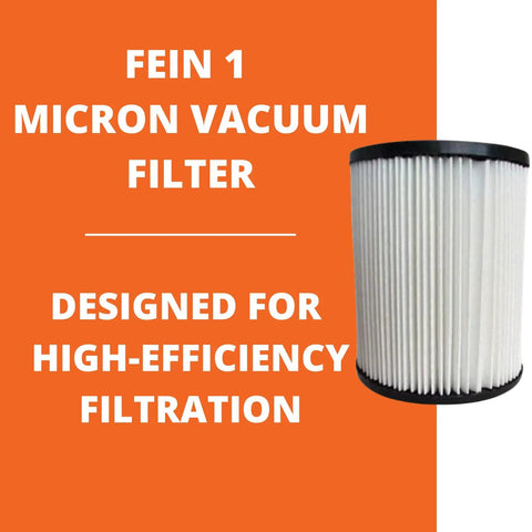 OEM Micron Vacuum Filter For Paper Dust Bags Heavy Duty High Efficiency Filtration That Captures Fine Dust From Drywall And Sheetrock For Cleaner Air In Workshops 69908195017 And Job Site Use next to text 'Fein 1 Micron Vacuum Filter Designed for High-Efficiency Filtration'