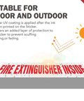 Inside Fire Extinguisher Sign Stickers 10 Pack Reflective Vinyl Decals UV Resistant Waterproof showing UV protection