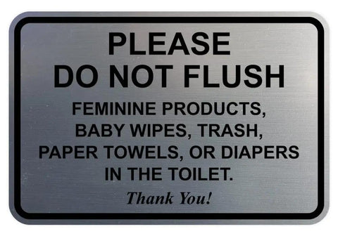 Please Do Not Flush Sign For Bathrooms Classic Framed Etiquette Notice 4 By 6 Inch Brushed Silver Frame 1 Pack Keeps Your Pipes Flowing By Reminding Guests Not To Flush Wipes Diapers Or Trash