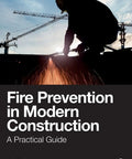 Real World Fire Prevention For Modern Construction Sites A Practical Guide For Builders Contractors And Project Managers To Stop Fires Before They Start, silhouette of construction worker with welding sparks and cranes in background.