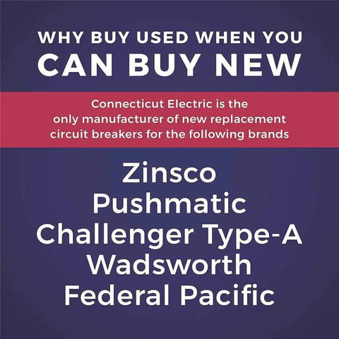 Connecticut Electric advertising new replacement circuit breakers for Zinsco, Pushmatic, Challenger Type-A, Wadsworth, Federal Pacific
