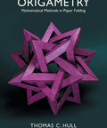 Mastering Origami Math The Art And Science Of Paper Folding Explained With Real World Geometry And Practical Projects cover