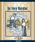 Tpm For Every Operator Reprint Edition Used Book In Good Condition Japan Institute Of Plant Maintenance cover with two workers.