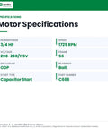 Three Quarter Horsepower 1725 Rpm 208 To 230 115 Volt 56 Frame Odp Ball Bearing Capacitor Start Motor specifications chart.