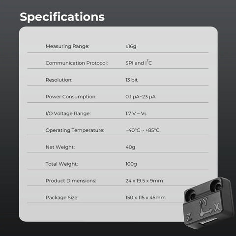 Vibration Compensation Sensor For Ender-3 V3 KE 3D Printer With ADXL345 Precision Sensing To Kill Ringing By Tuning Resonance Parameters In The Printer, Improve Print Quality, Z Axis Stability, And Crisp Layer Details. Specifications chart and black sensor module