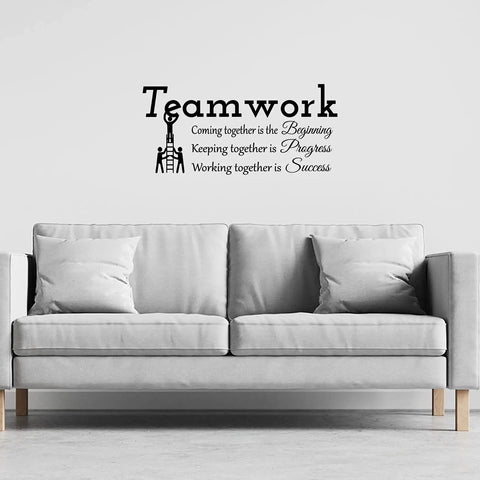 Teamwork Motivation Wall Decal Inspirational Quote About Coming Together Is The Beginning Keeping Together Is Progress Working Together Is Success For Office Walls 22X10 Matte Vinyl Removable Decor Vibe above a sofa on a wall.
