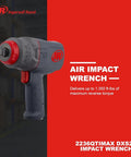 2236QTiMAX One Half Inch Drive Air Impact Wrench For Heavy Duty Automotive And Industrial Jobs Up To 1500 Ft-Lbs Breakaway Torque Built Tough For Real World On The Job Assembly Disassembly And Suspension Work. Gray and red air impact wrench shown front view.