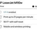 LaserJet M110w Black And White Wireless Printer For Small Teams, Lightning Fast Speeds, Easy Setup, Mobile Printing On The Go