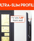 Ultra Slim TV Wall Mount For 32 To 80 Inch Flat Screens With Razor Thin 1.25 Inch Clearance Profile from side view.