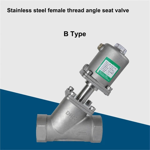 Stainless Steel Pneumatic Angle Seat Valve With Quick Shut Off And Female Thread For Water And Oil Applications One And One Quarter Inch A Type Single Acting Pressure Up To One Point Six MPa PTFE Sealing For Tight Heavy Duty Performance, B type