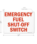 Heavy Duty Rock Solid Emergency Fuel Shut Off Switch Sign Crafted From Hella Tough Laminated Aluminum, 14x10 inches.