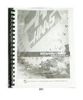 Spiral-bound cover of Milling Machine Operators Manual Step By Step Guide To G Codes M Codes Subroutines Programming Tricks And Routine Maintenance For Smooth Reliable Machining