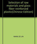 Pro Guide To Raw Materials And Glass Fiber Reinforced Plastics With No Nonsense Tips For Engineers Practical Material Selection