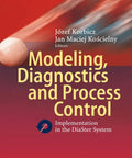 Book cover of 'Hands On Modeling Diagnostics and Process Control for Industrial Automation Systems Implementing Real Time'