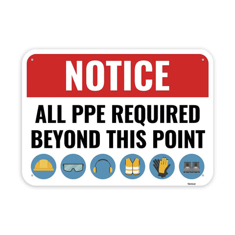 Heavy Duty PPE Safety Sign 14 By 10 Inches Aluminum Construction Site Sign For Workplace Safety Personal Protective Equipment Durable 60 Mil Thick Aluminum With High Visibility Colors For Quick Notice On Job Sites, depicting 'Notice: All PPE Required Beyond This Point' with icons of safety gear