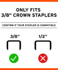 Compatibility guide showing correct 3/8" crown stapler and incorrect 1/2" stapler for Workhorse Half Inch Galvanized Staples.