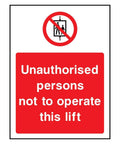 Lift Equipment Safety Sign Metal Tin 8x12 Inch Durable Indoor Outdoor Notice For Warehouse Factory Construction Site Authorized Operators Only High Visibility Readable Graphics For Safe Worksite, 'Unauthorised persons not to operate this lift' text with no-entry symbol.