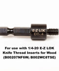 Knife Thread Insert Installation Tool With Threaded Mandrel For 1/4 20 Knife Inserts Quick Hardwood Install Pro Grade DT 4