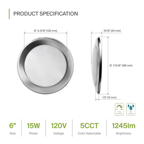 Side and front view of Six Inch LED Disk Lights With 15W Five CCT From 2700K To 5000K Dimmable Flush Mount Low Profile Surface Mount Ceiling Fixture 1245LM CRI90 Plus Energy Star UL