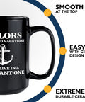 15oz Black Sailor Coffee Mug For Boaters And Boat Captains, Funny Lake Gift That Says Sailors Dont Need Sleep, Durable Glass Cup